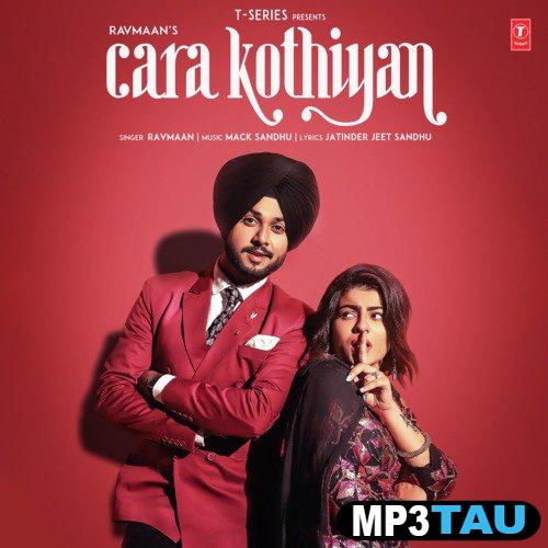 Cara-Kothiyan Ravmaan mp3 song lyrics